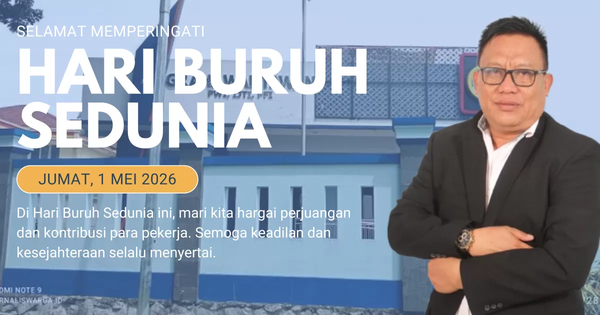 Hari Buruh 2026: Saatnya Jurnalis Sadar, Mereka Juga Pekerja yang Berhak Sejahtera